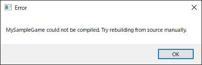 MySampleGame could not be compiled. Try rebuilding from source manually.